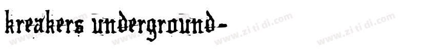 kreakers underground字体转换